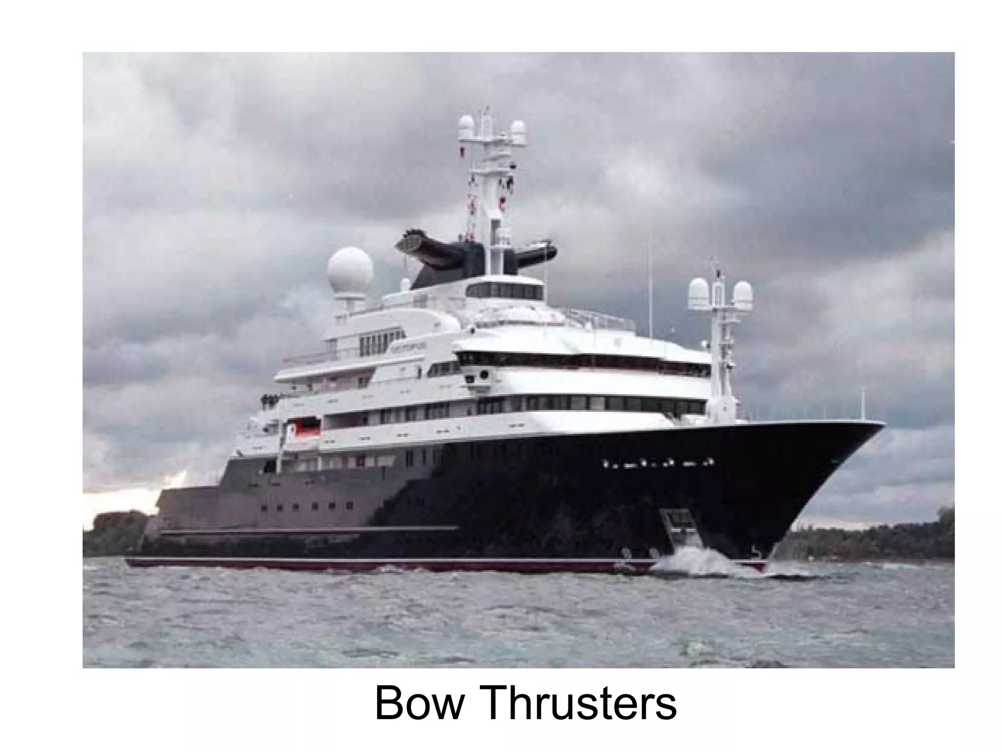 Bow Thrusters
 