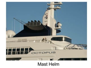 Mast Helm
 