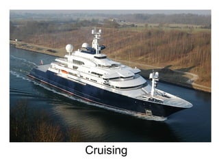 Cruising
 