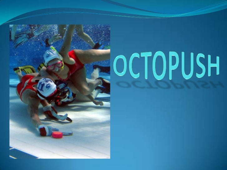 Octopush pres