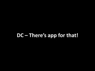 DC – There’s app for that! 