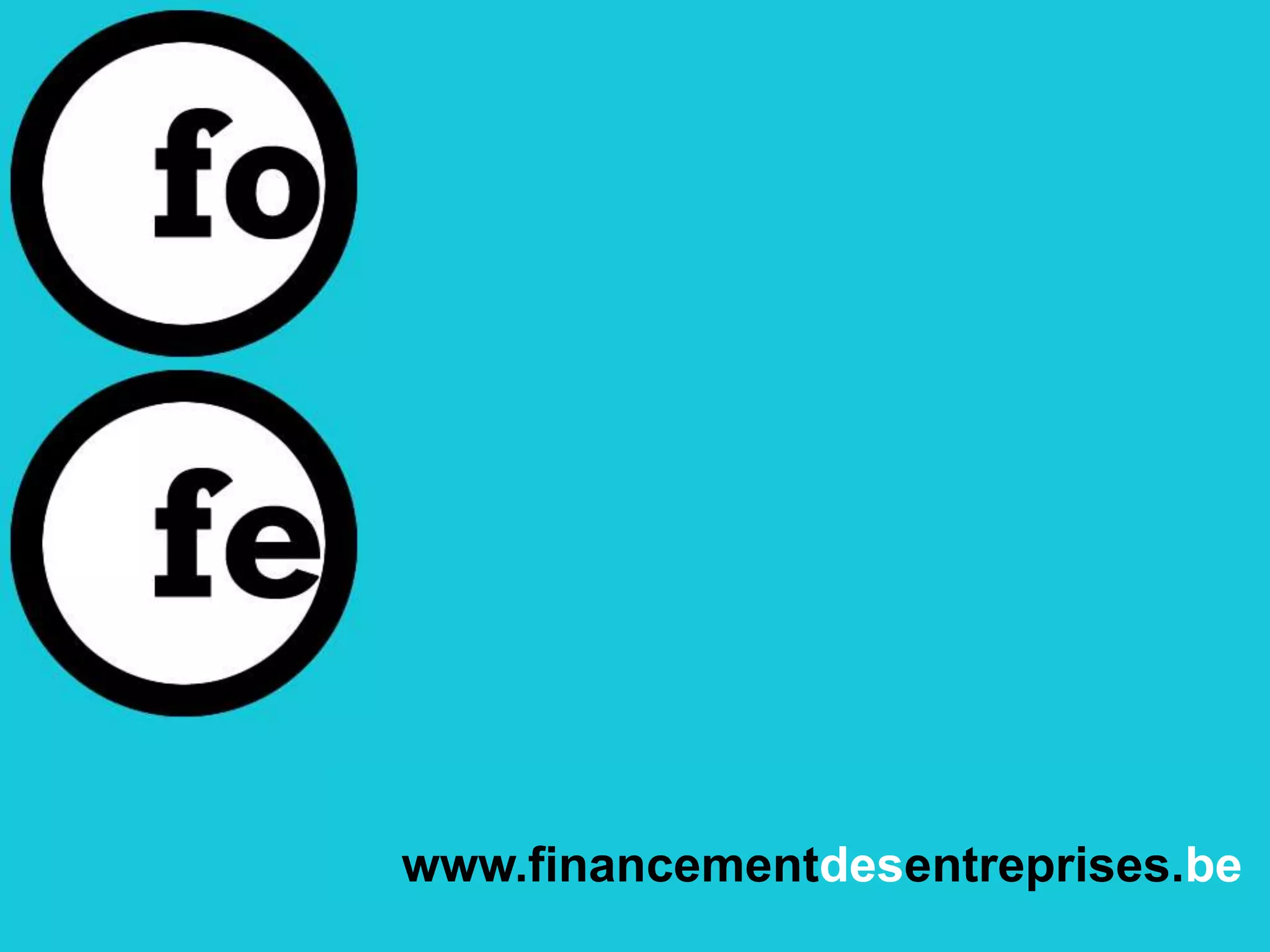 www.financementdesentreprises.be 
