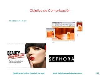 Objetivo de Comunicación Pruebas de Producto Campaña de Clinique 