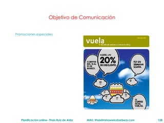 Objetivo de Comunicación Promociones especiales Promociones especiales online 