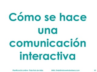 C ómo se hace una comunicación interactiva 