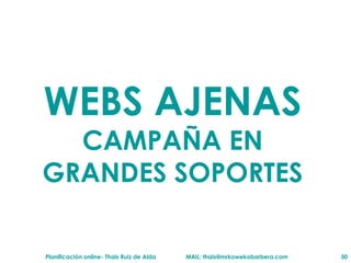 WEBS AJENAS CAMPAÑA EN GRANDES SOPORTES 