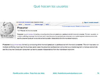 Qu é hacen  los usuarios 