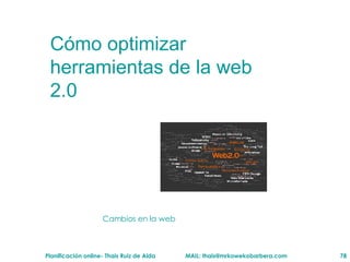 Cambios en la web Cómo optimizar herramientas de la web 2.0 