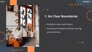 Maintaining Work-Life Balance: Tips and Techniques | PPTX