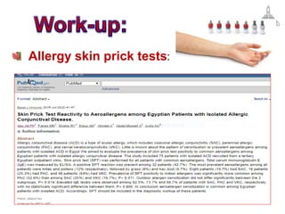 Allergy skin prick tests:
 
