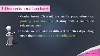 Ocular drug delivery system | PPTX