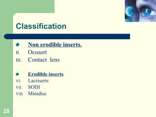 Minidisc Ocular Insert Ocular drug delivery system rucha | PPT
