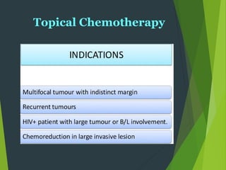 Topical Chemotherapy
 