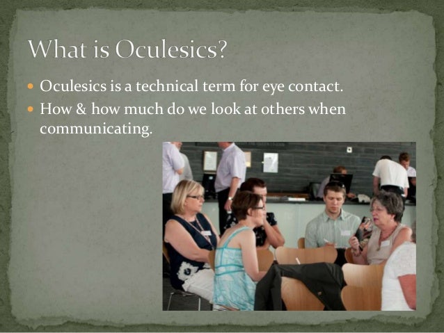 oculesics