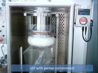 LEV with partial containment
 