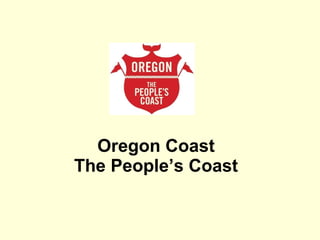 Oregon Coast The People’s Coast 