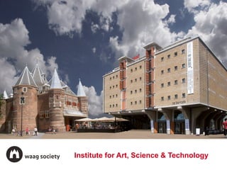 Institute for Art, Science & Technology
 