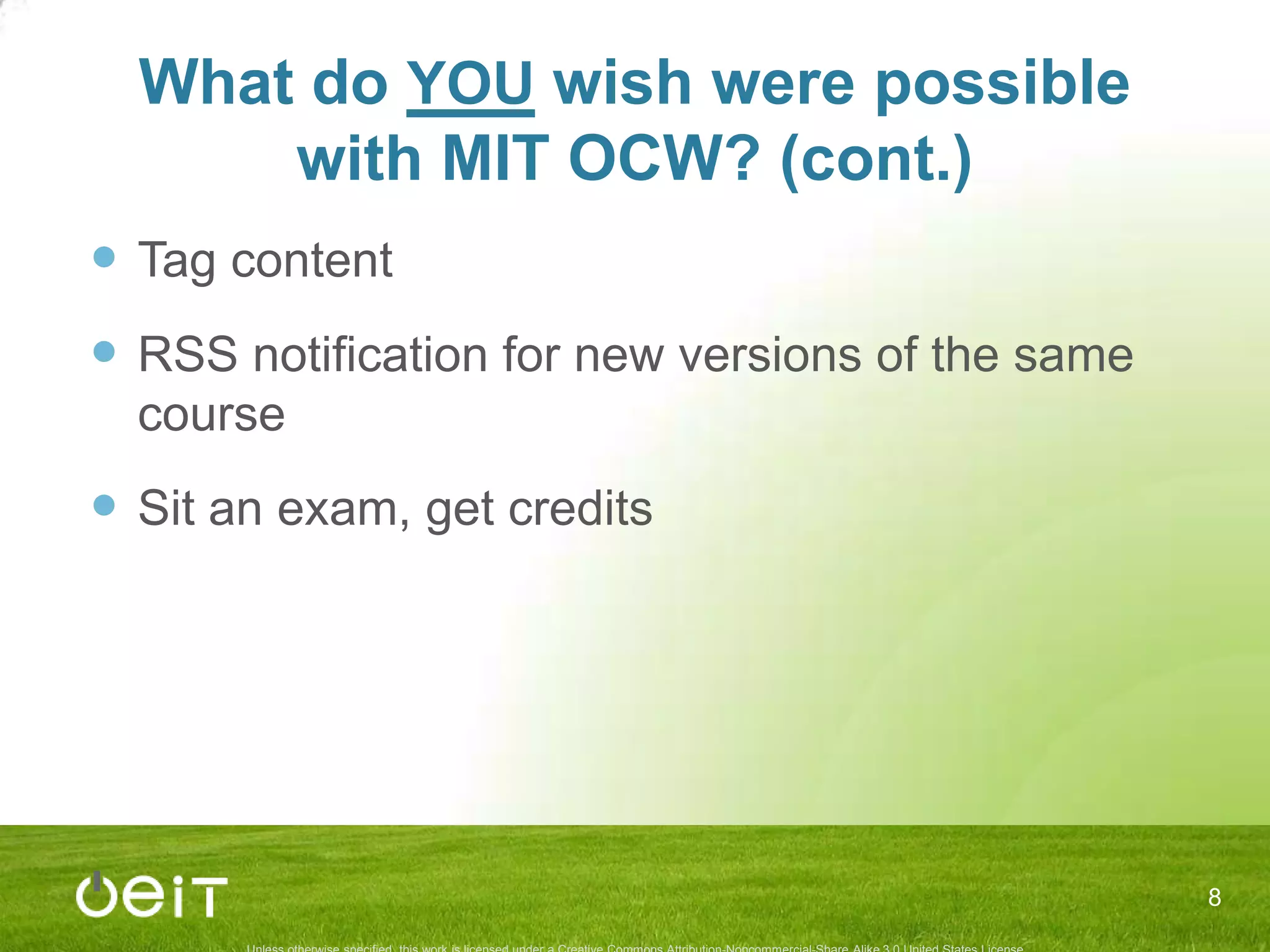 What do you wish were possible with MIT OCW?Blue Sky!6