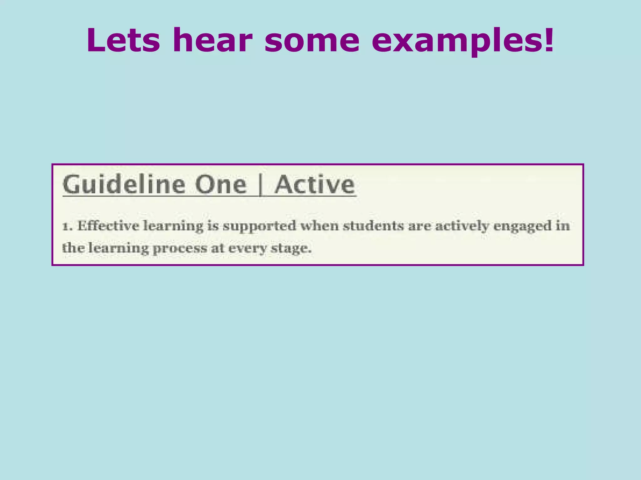 Lets hear some examples! 