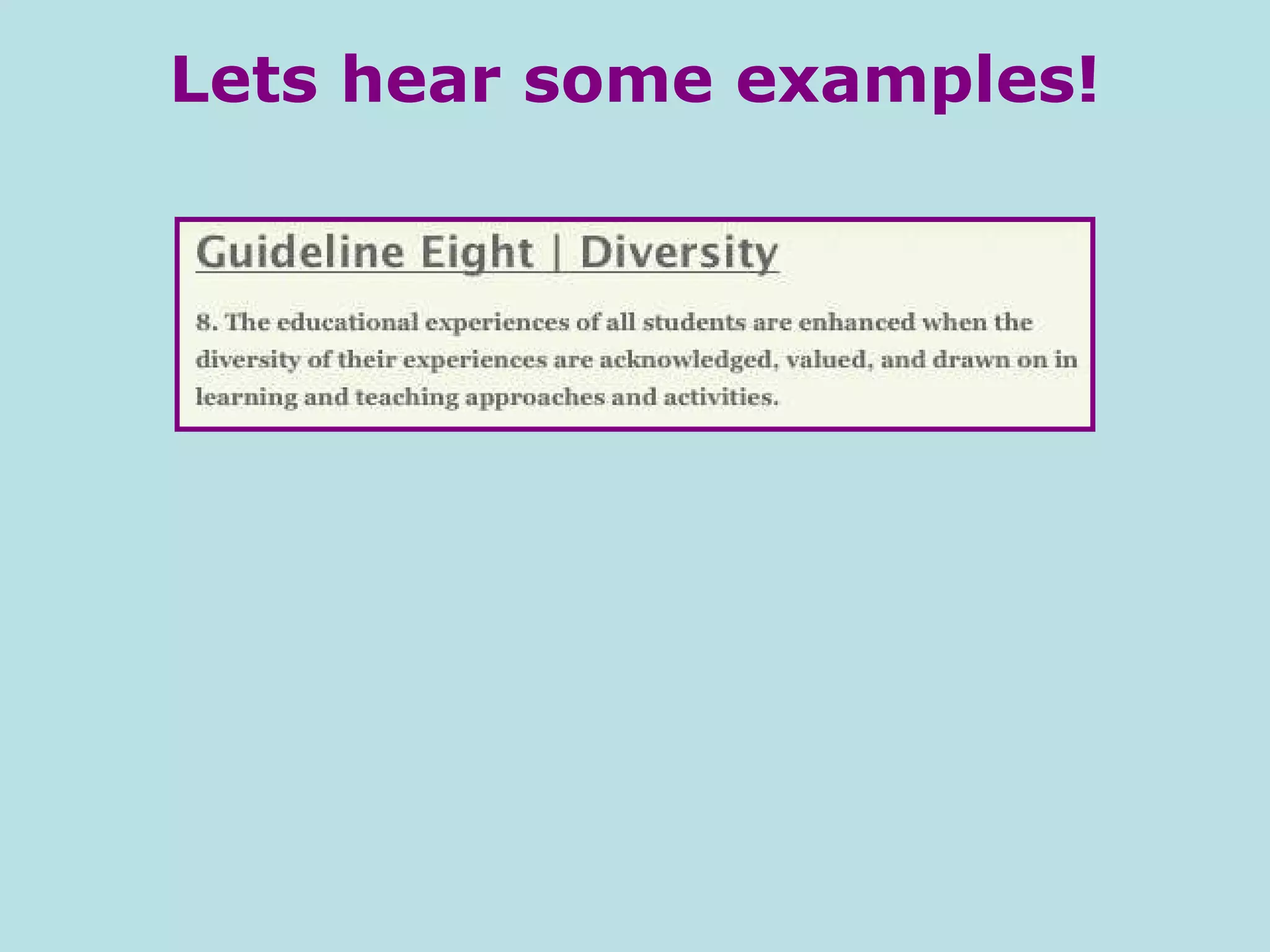 Lets hear some examples! 