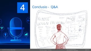 © OPITZ CONSULTING 2020
Informationsklassifikation:
Erfahrungsbericht - Weitergeben Seite 16
Conclusio - Q&A
4
Remote Design Thinking
 