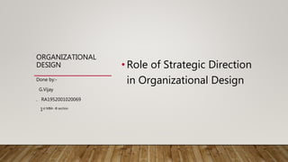 ROLE OF STRATEGIC DIRECTION IN ORGANIZATIONAL DESIGN | PPTX
