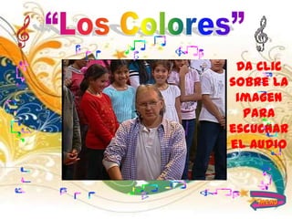 Da Clic
sobre la
 imagen
  para
escuchar
el Audio



   Menú
 