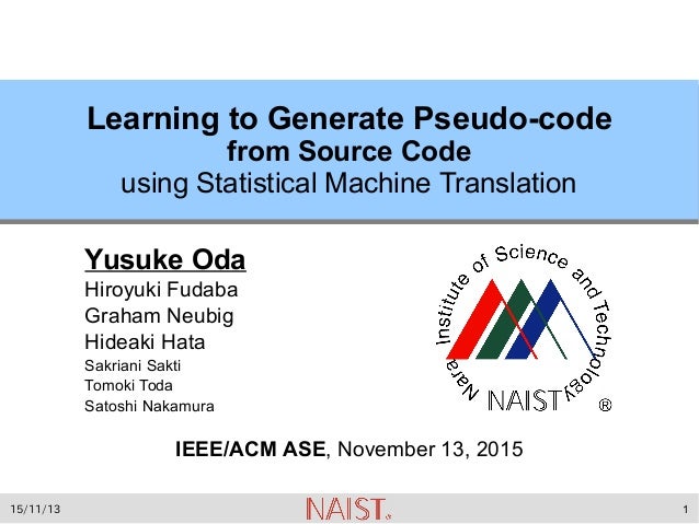 Learning to Generate Pseudo-code from Source Code using