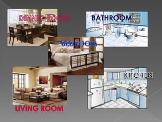 DINNIG ROOMBATHROOMBEDROOMKITCHENLIVING ROOM