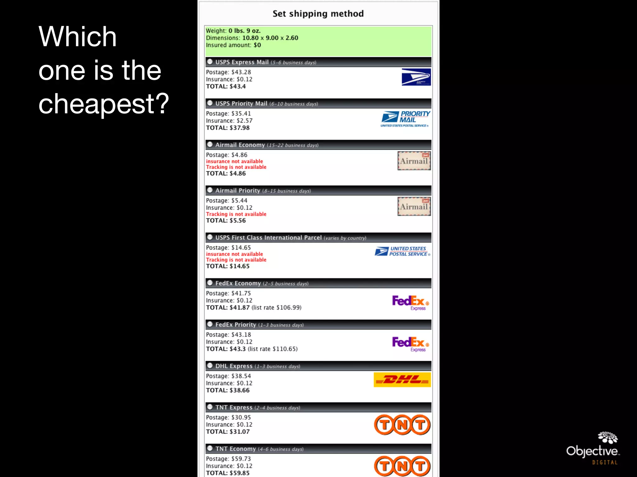 Which "
one is the "
cheapest?
 