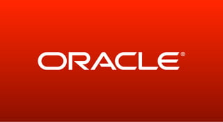 © 2012 Oracle Corporation   1
 