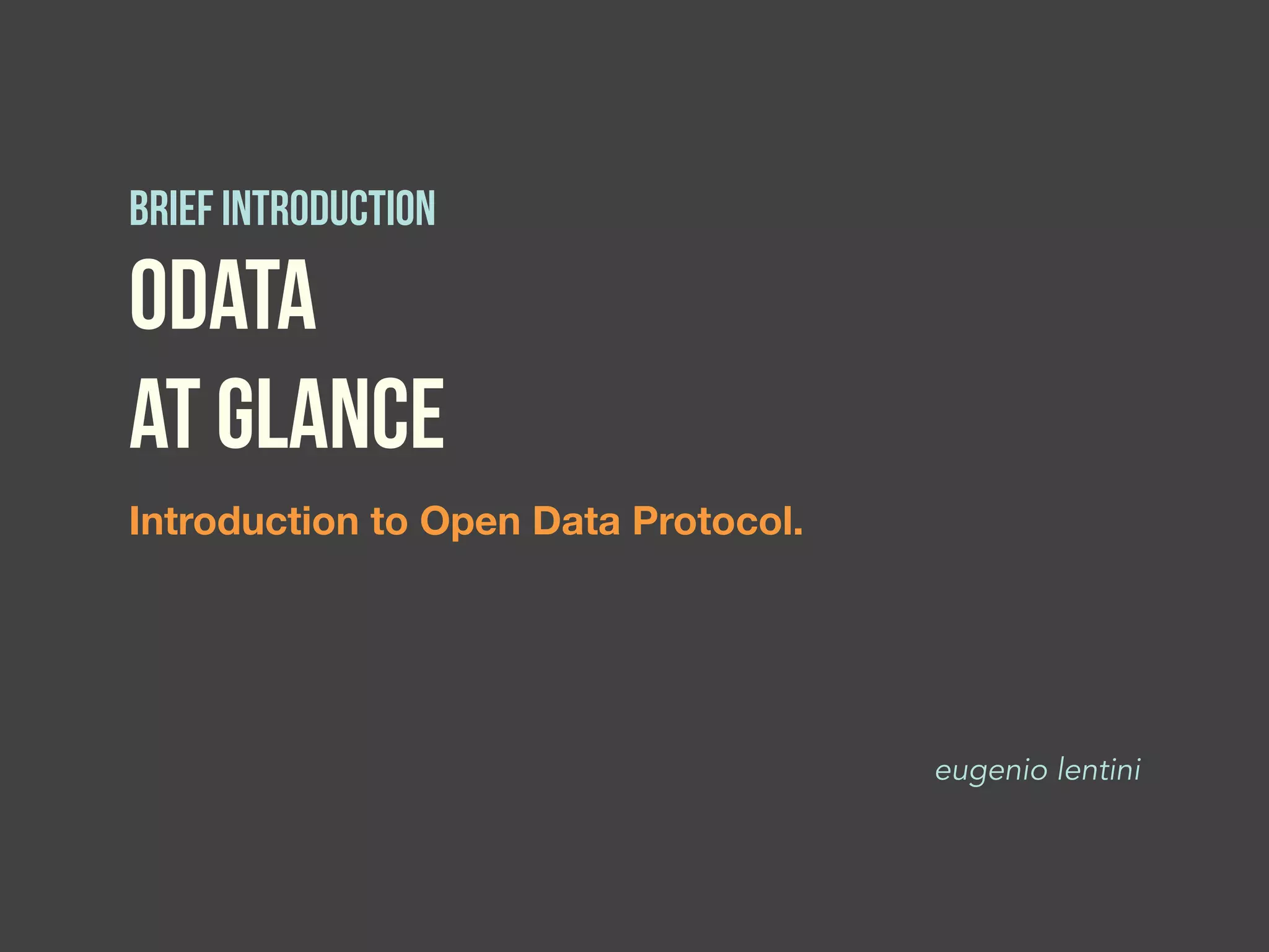 OData, Open Data Protocol. A brief introduction | PDF