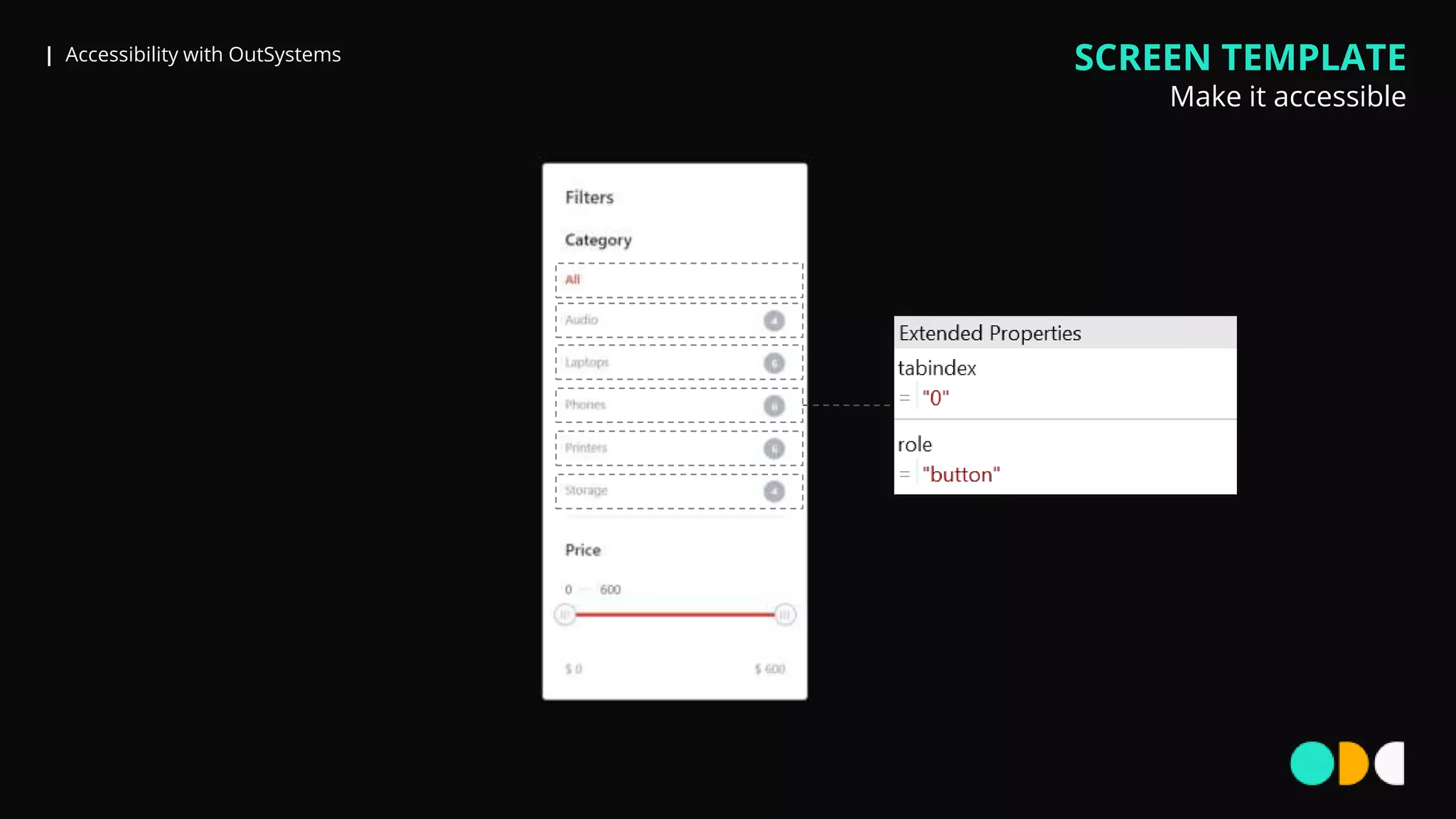 | Accessibility with OutSystems SCREEN TEMPLATE
Make it accessible
 