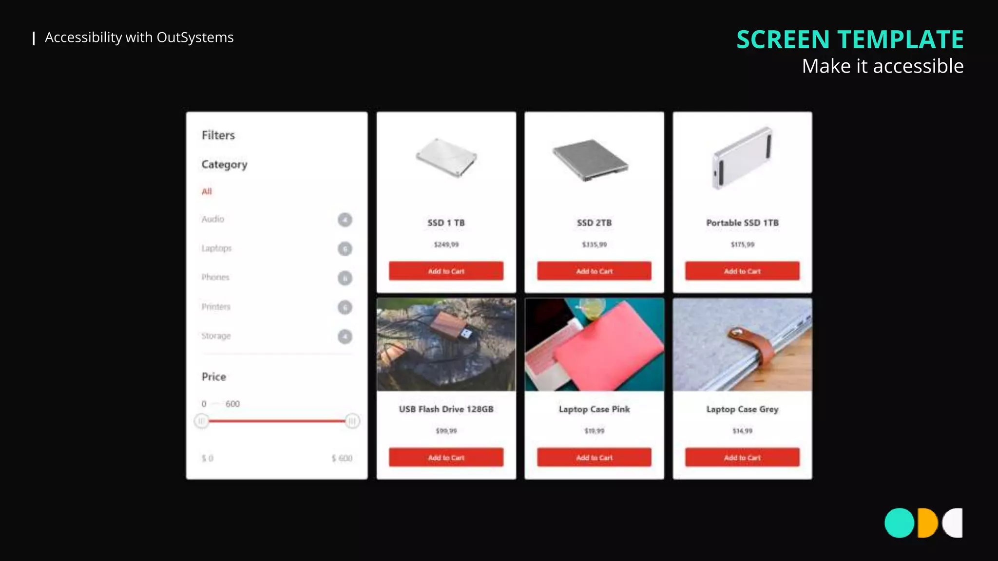 | Accessibility with OutSystems SCREEN TEMPLATE
Make it accessible
 