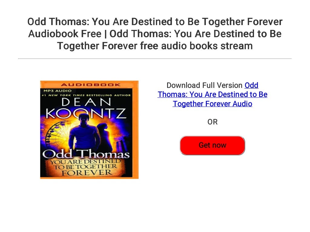 Odd Thomas You Are Destined To Be Together Forever Odd Thomas: You Are Destined to Be Together Forever Audiobook Free