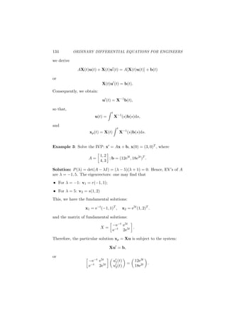 = 0;
Therefore, we have ∆(x) = 0 in the whole interval (I). However, these
two function are linearly independent, not linearly dependent. The de-
terminant (3.6) is called the Wronskian of functions v1(x), v2(x), v3(x).
Example 4. Given the set of functions: {1, cos2 x, sin2
x}. One can
determine that these functions are linearly dependent, as 1 − cos2 x −
sin2
x = 0 for all x ∈ (−∞, ∞). On the other hand, one can shown that
as the necessary condition, the wronskian of these functions is zero, for
all x ∈ (−∞, ∞). Indeed, one can calculate that
∆(x) =
 