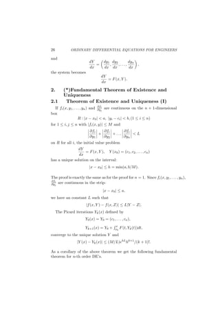 18 ORDINARY DIFFERENTIAL EQUATIONS FOR ENGINEERS
2.5 Homogeneous Equation:
y′
= F(y/x).
To solve this we let
u = y/x,
so that
y = xu, and y′
= u + xu′
.
Substituting for y, y′ in our DE gives
u + xu′
= F(u)
which is a separable equation. Solving this for u gives y via y = xu.
Note that
u ≡ a
is a solution of
xu′
= F(u) − u
whenever F(a) = a and that this gives
y = ax
as a solution of
y′
= f(y/x).
Example. y′ = (x − y)/x + y. This is a homogeneous equation since
x − y
x + y
=
1 − y/x
1 + y/x
.
Setting u = y/x, our DE becomes
xu′
+ u =
1 − u
1 + u
so that
xu′
=
1 − u
1 + u
− u =
1 − 2u − u2
1 + u
.
Note that the right-hand side is zero if u = −1±
√
2. Separating variables
and integrating with respect to x, we get
∫
(1 + u)du
1 − 2u − u2
= ln |x| + C1
 