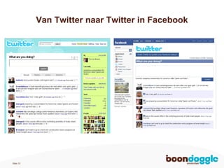 Van Twitter naar Twitter in Facebook 