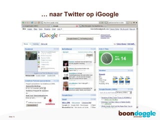 …  naar Twitter op iGoogle 