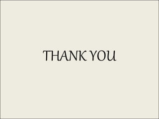 THANK YOU
 