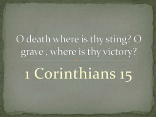 1 Corinthians 15
 