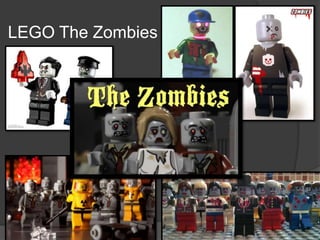 LEGO The Zombies
 