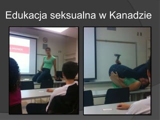 Edukacja seksualna w Kanadzie
 