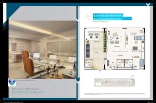 PLANTAS
BELEZA E BEM-ESTAR
EM TODOS OS DETALHES.
PERSPECTIVA ILUSTRADA DA CLÍNICA DE MEDICINA ESTÉTICA
CLÍNICA DE MEDICINA
ESTÉTICA DE 88,41 M2
JUNÇÃO DE 3 CONSULTÓRIOS
Plantailustrativadajunçãodassalas23,25e27,totalizando88,41m².Osmobiliários,utensílios,acabamentos,iluminaçãoeequipamentos,louçasemetaisutilizadosnestaplantasãomeramentesugestõesdedecoração.Ajunçãodassalaséderesponsabilidade
do adquirente. Serão entregues pela obra apenas os itens especificados e descritos no Memorial Descritivo de vendas anexo ao contrato de aquisição da unidade entregues a cada cliente comprador. Os caixilhos, esquadrias e guarda-corpos poderão sofrer
ajustesdecorrentesdodetalhamentodoprojetodefabricação.
27783_011_Odebrecht_Vitrium_BookCorretor_26x34cm.indd 45-46 10/26/12 1:17 AM
 
