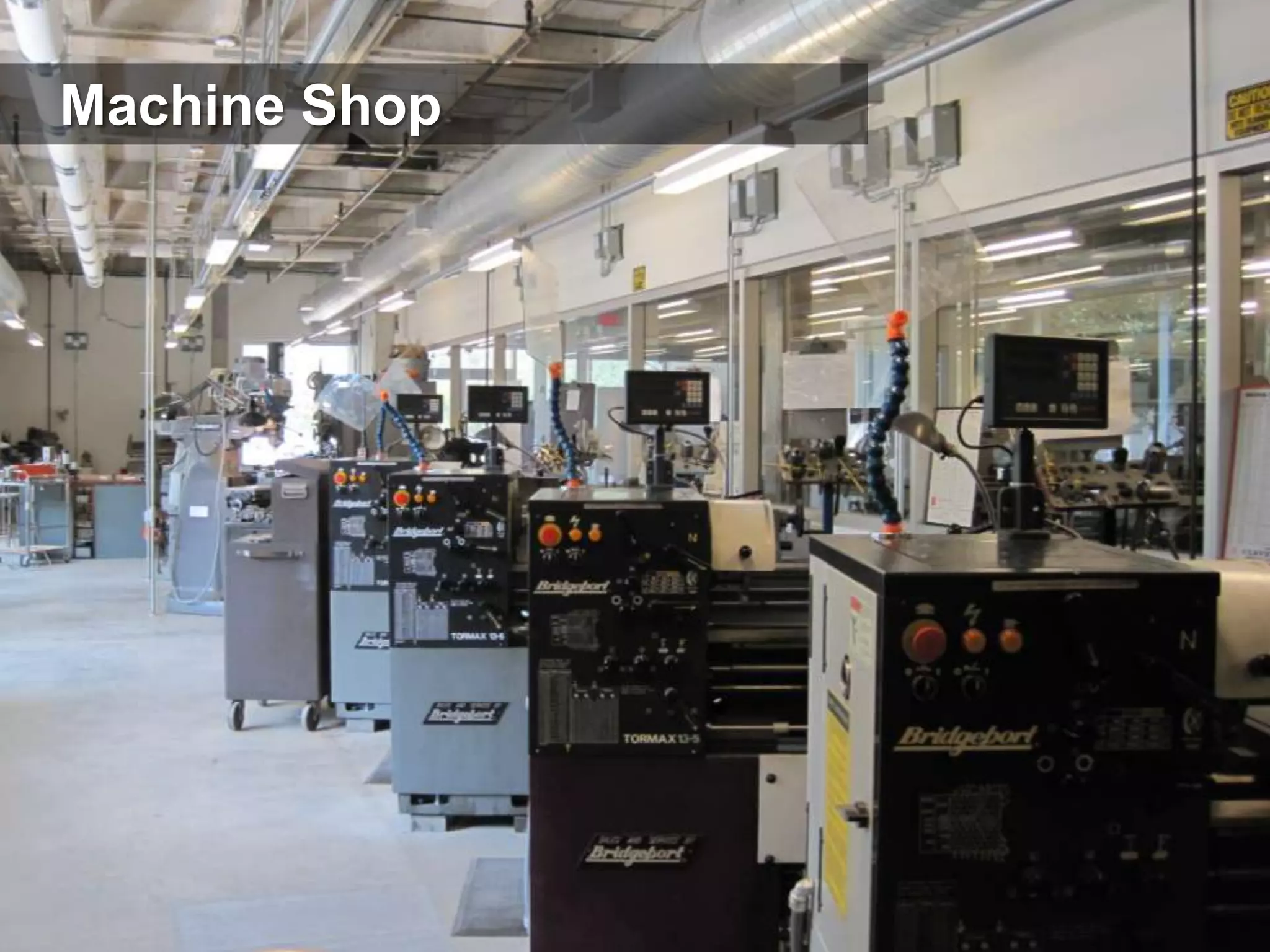 Machine Shop
 