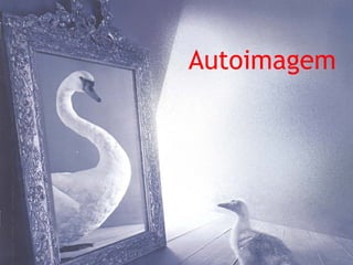 Autoimagem 