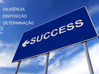 DILIGÊNCIA DISPOSIÇÃO DETERMINAÇÃO 