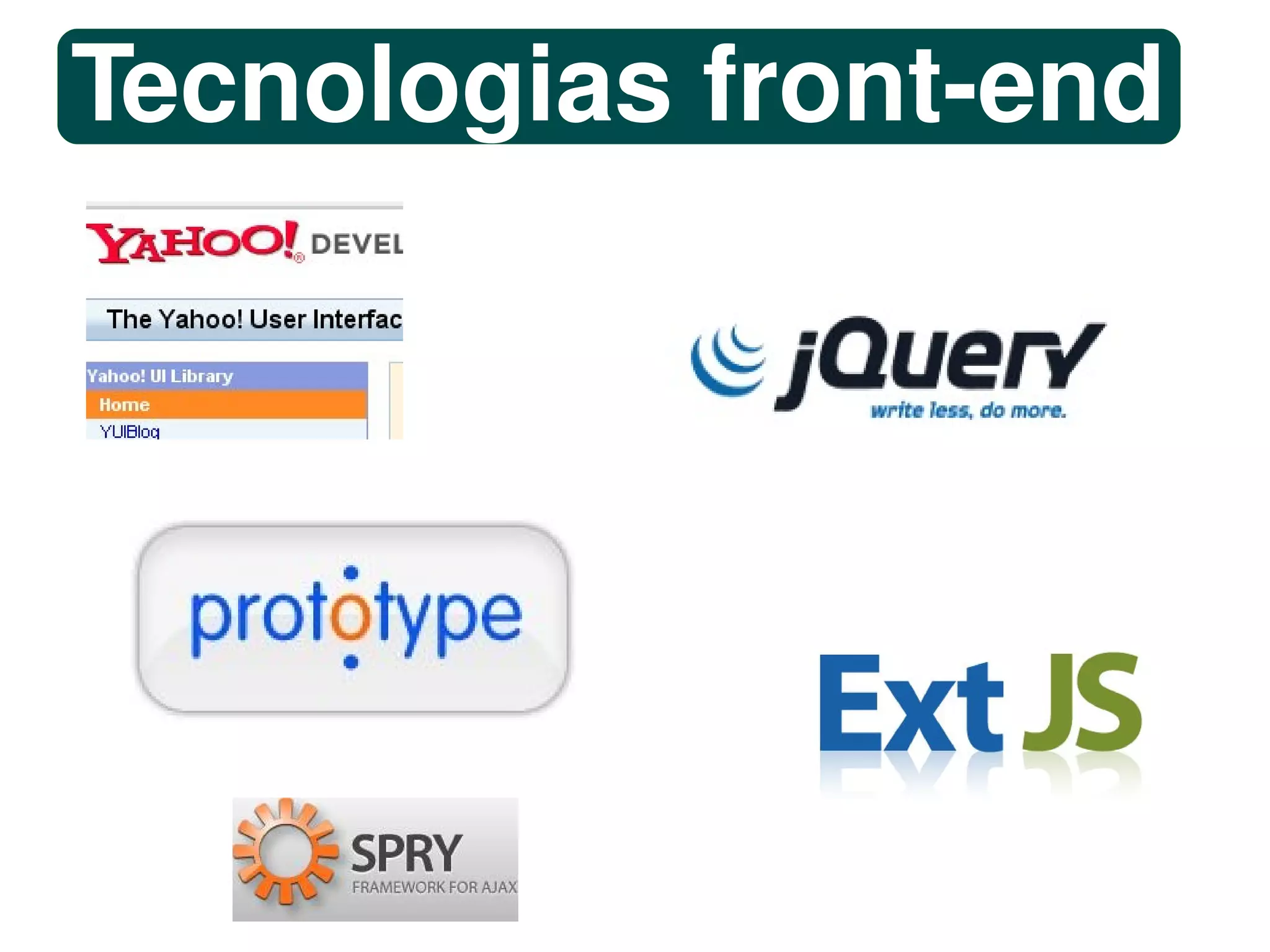 Tecnologias front-end




               
 