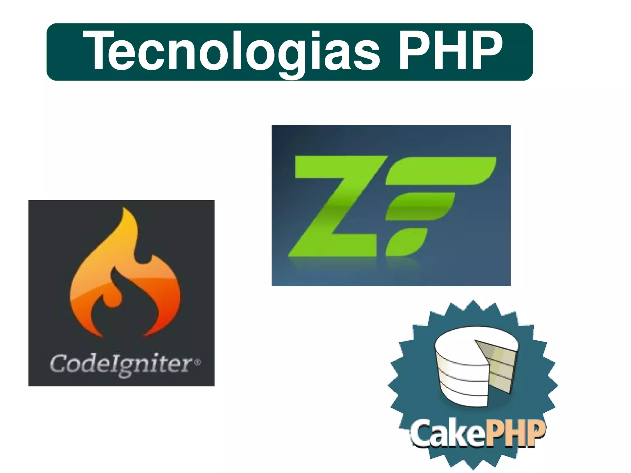 Tecnologias PHP




             
 