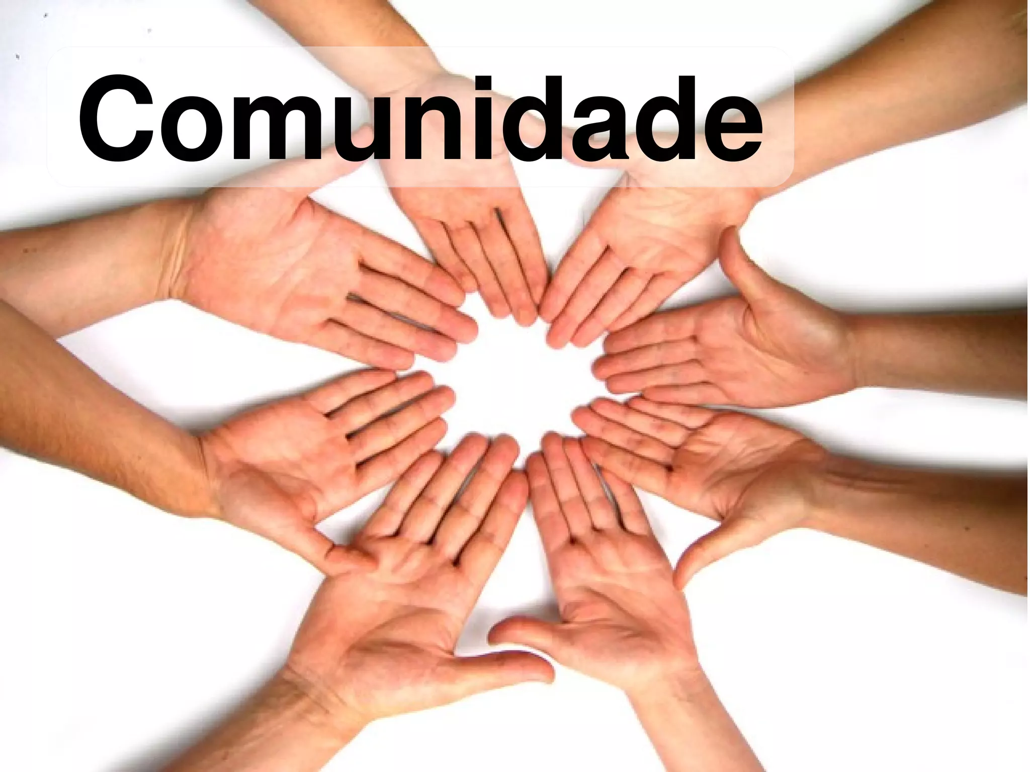 Comunidade



           
 